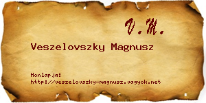 Veszelovszky Magnusz névjegykártya
